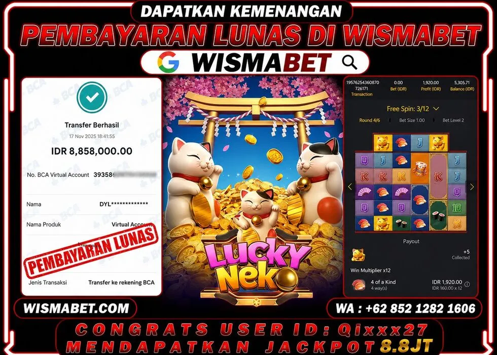 Wismabet - BUKTI KEMENANGAN Lucky Neko Rp8,858,000,- LUNAS